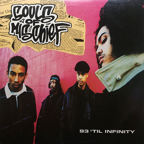 SOULS OF MISCHIEF // 93 'TIL INFINITY (4VER) / DISSESHOWEDO