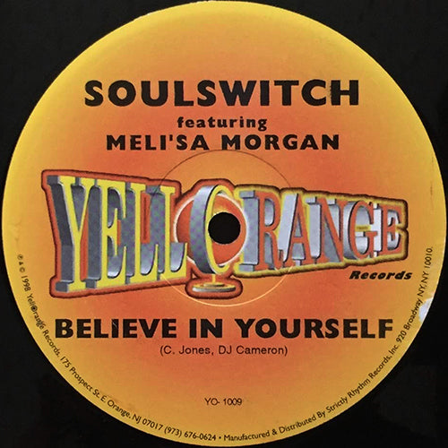 SOULSWITCH feat. MELI'SA MORGAN // BELIEVE IN YOURSELF (4VER)
