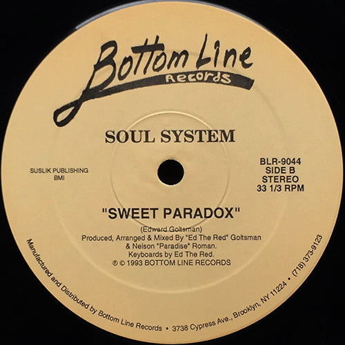 SOUL SYSTEM // FEELS REAL GOOD / SWEET PARADOX