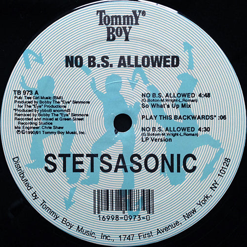 STETSASONIC // NO B.S. ALLOWED (3VER) / PLAY THIS BACKWARDS / UDA MAN / WHAT DID SHE GIVE YOU