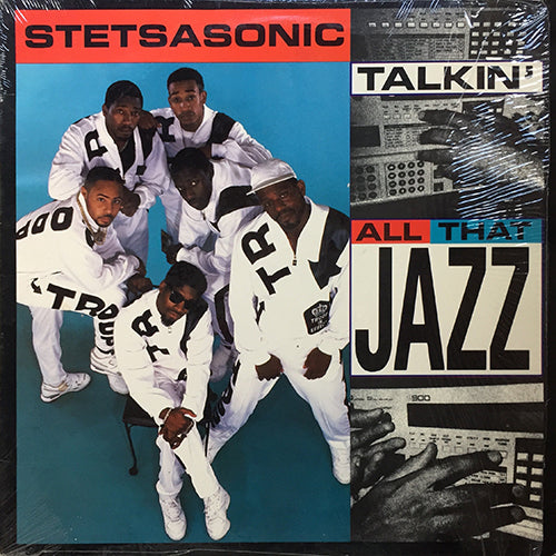 STETSASONIC // TALKIN' ALL THAT JAZZ (5VER)