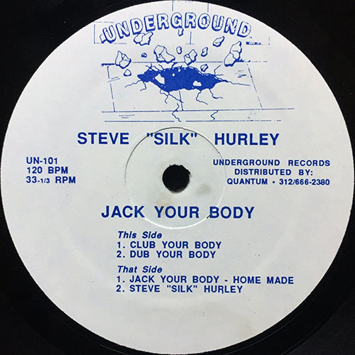 STEVE SILK HURLEY // JACK YOUR BODY (4VER)