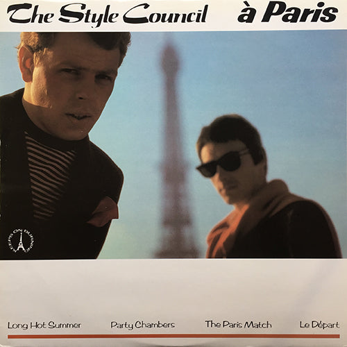 STYLE COUNCIL // A PARIS (EP) inc. LONG HOT SUMMER (EXTENDED VERSION) / PARTY CHAMBERS / THE PARIS MATCH / LE DEPART