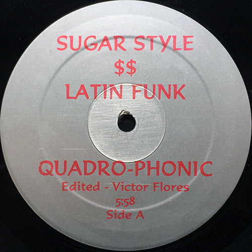 SUGAR STYLE // QUADRO-PHONIC (3VER) / LIPS LIKE SUGAR RAP