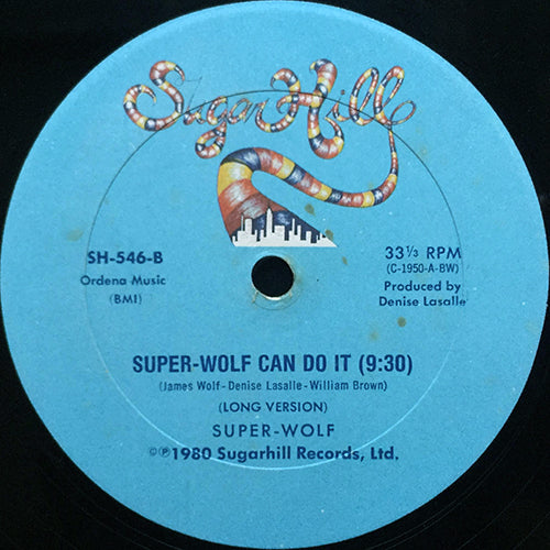 SUPER-WOLF // SUPER-WOLF CAN DO IT (6:30/9:30) / ANYBODY CAN DO IT (6:30)
