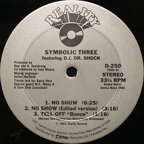 SYMBOLIC THREE feat. D.J. DR. SHOCK // NO SHOW (3VER) / TELL OFF "BONUS" / WE'RE TREACHEROUS