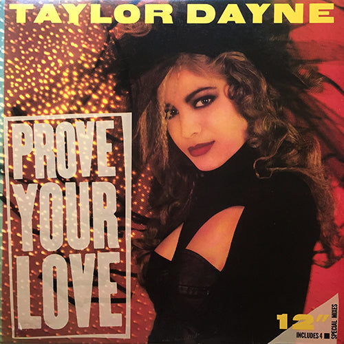 TAYLOR DAYNE // PROVE YOUR LOVE (4VER)