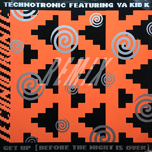 TECHNOTRONIC feat. YA KID K // GET UP (BEFORE THE NIGHT IS OVER) (THE WING COMMAND MIX) / (MUTED MIX) / (INSTRUMENTAL MIX)