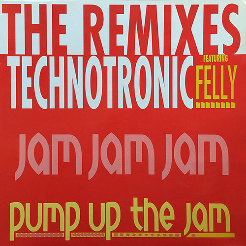 TECHNOTRONIC feat. FELLY // PUMP UP THE JAM (DAVID MORALES REMIX) (6VER)