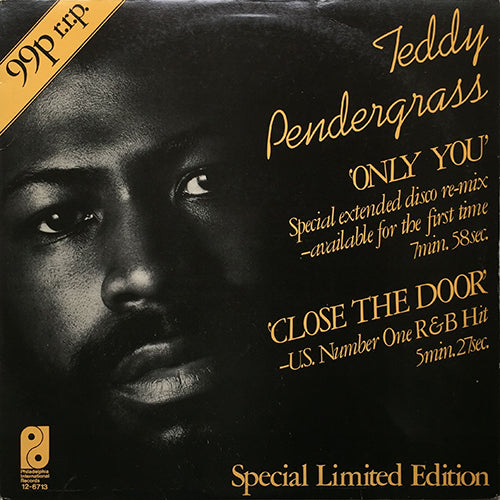 TEDDY PENDERGRASS // ONLY YOU (7:58) / CLOSE THE DOOR (5:27)