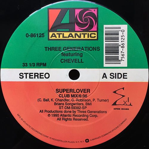 THREE GENERATIONS feat. CHEVELL // SUPERLOVER (6:36) / GET IT OFF (6:05)