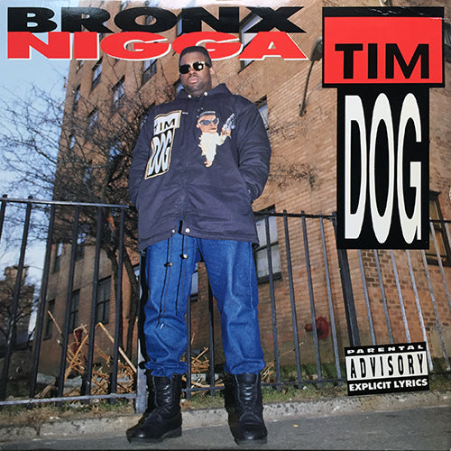 TIM DOG // BRONX NIGGA (6VER)