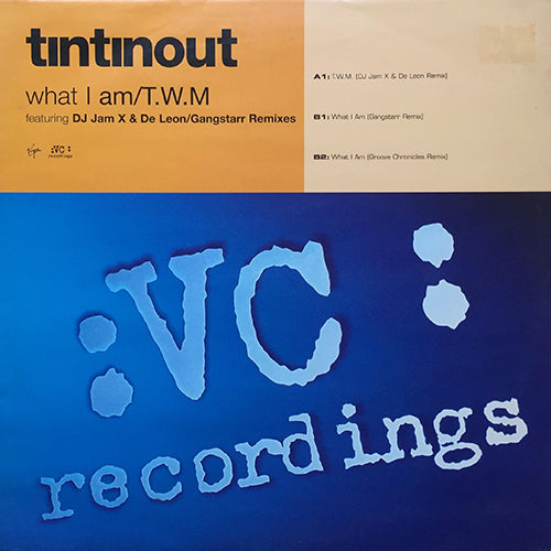 TIN TIN OUT // WHAT I AM (GANG STARR REMIX) (2VER) / T.W.M.