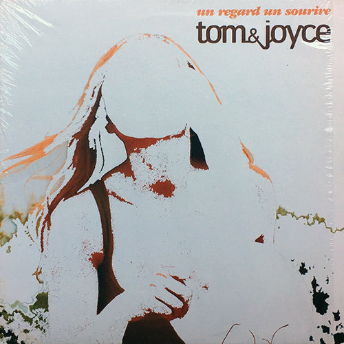 TOM & JOYCE // UN REGARD UN SOURIRE (4VER)