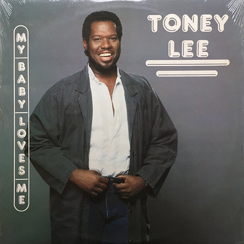 TONEY LEE // MY BABY LOVES ME (3VER)