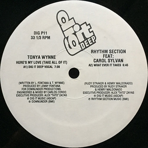 TONYA WYNNE / RHYTHM SECTION feat. CAROL SYLVAN / FOK-HU // HERE'S MY LOVE (TAKE ALL OF IT) (7:39) / WHAT EVER IT TAKES (6:45) / Y'AINT SHIT (DA BOOTLEG VERSIONS) (3VER)