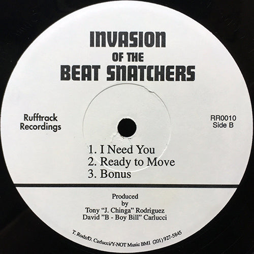 TONY "J CHINGA" RODRIGUEZ & DAVID "B-BOY BILL" CARLUCCI // INVASION OF THE BEAT SNATCHERS (EP) inc. WHAT IS HOUSE / FOLLOW ME / ON AND ON / I NEED YOU / READY TO MOVE / BONUS