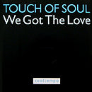 TOUCH OF SOUL // WE GOT THE LOVE (PIANO VERSION) (3VER)