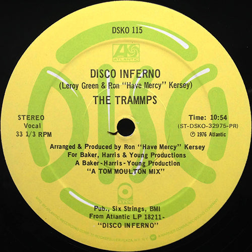 TRAMMPS // DISCO INFERNO (10:54) / THAT'S WHERE THE HAPPY PEOPLE GO (7:33)