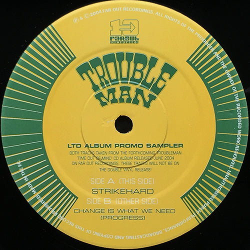 TROUBLEMAN // STRIKEHARD / CHANGE IS WHAT WE NEED (PROGRESS)