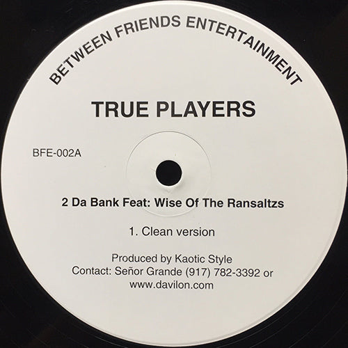 TRUE PLAYERS // 2 DA BANK (3VER)