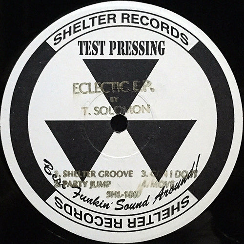 T. SOLOMON // ECLECTIC E.P. inc. SHELTER GROOVE / PARTY JUMP / CAN I DO IT / MOVE