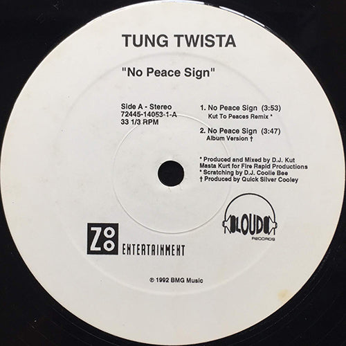 TUNG TWISTA // NO PEACE SIGN (4VER)