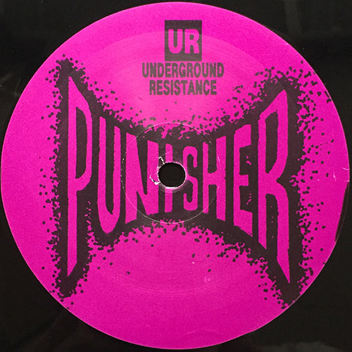 UNDERGROUND RESISTANCE // PUNISHER / METHOD OF FORCE