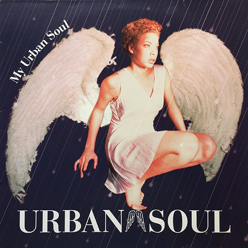 URBAN SOUL // MY URBAN SOUL (LP) inc. SHOW ME / UNTIL WE MEET AGAIN / SET ME FREE / WHAT DO I GOTTA DO / JUMP INTO THE WATER / LOVE IS SO NICE / HOLDIN' ON