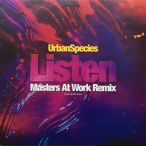 URBAN SPECIES feat. MC SOLAAR // LISTEN (MAW HOUSE REMIXES) (6VER)