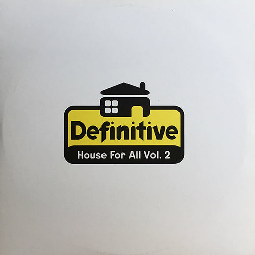 V.A. (OMEGAMAN / TRAX 4 DAZE / BARADA / FRUIT LOOPS / CHUCK PHULOSOLE / DARK AGES / FUTURE LEGENDS / IAN POOLEY) // HOUSE FOR ALL VOL. 2 (EP) inc. DOLA'S TRACK / DJ'S DANCE / THE 5 O'CLOCK DILEMMA / SWEET LOVE / JUMPIN / 7 AM / THE MUSIC etc