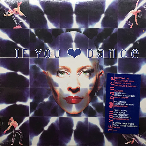 V.A. (GLORIA ESTEFAN / OTTMAR LIEBERT / LUTHER VANDROSS / CAMILLE) // IF YOU LOVE DANCE (EP) inc. TRES DESEOS / HAVANA CLUB / POWER OF LOVE (LOVE POWER) (FRANKIE KNUCKLES REMIX) / A DEEPER SHADE OF LOVE