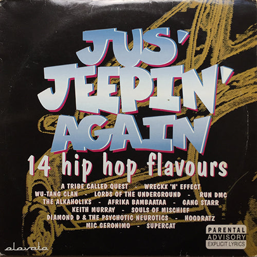 V.A. (A TRIBE CALLED QUEST / WU-TANG CLAN / LORDS OF THE UNDERGROUND / RUN DMC / ALKAHOLIKS / GANG STARR / KEITH MURRAY / SOULS OF MISCHIEF / DIAMOND D / MIC GERONIMO etc.) // JUS' JEEPIN' AGAIN (LP) inc. C.R.E.A.M. etc.