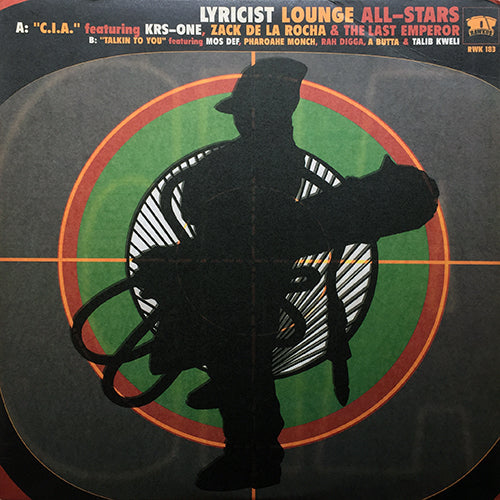 KRS-ONE, ZACK DE LA ROCHA & THE LAST EMPEROR / MOS DEF, PHAROAHE MONCH, RAH DIGGA, A BUTTA & TALIB KWELI // CIA (4VER) / TALKIN' TO YOU (3VER)