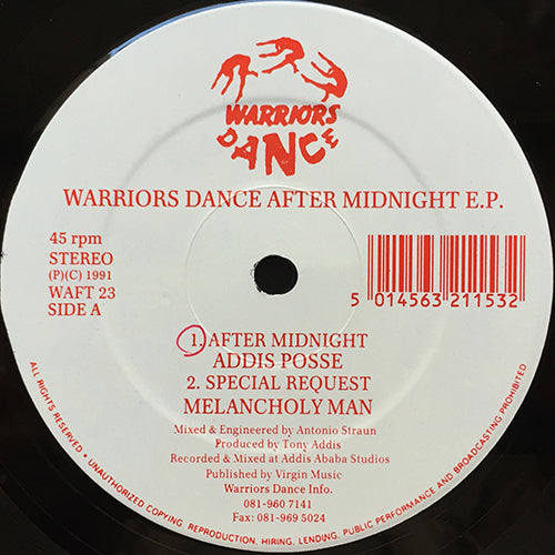 V.A. (ADDIS POSSE / MELANCHOLY MAN / WATT NOIZE / NO SMOKE) // WARRIORS DANCE AFTER MIDNIGHT (EP) inc. AFTER MIDNIGHT / SPECIAL REQUEST / IT'S MY LIFE / THEMES FROM TIN STAR