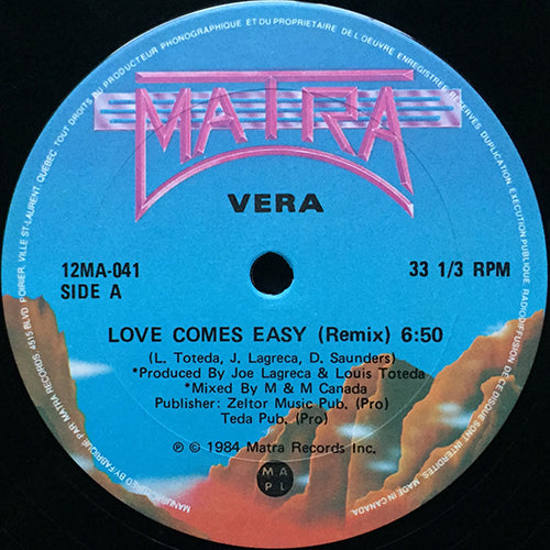VERA // LOVE COMES EASY (REMIX) (6:50) / (DUB MIX) (8:25)