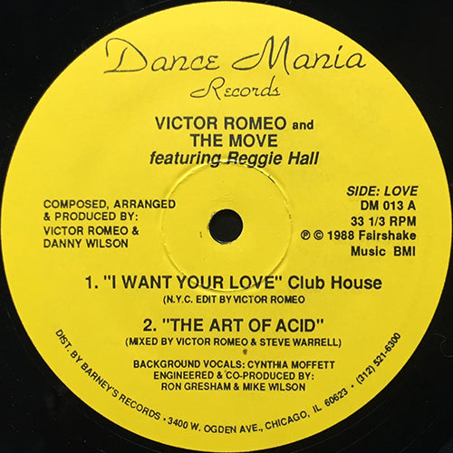 VICTOR ROMEO AND THE MOVE feat. REGGIE HALL // I WANT YOUR LOVE (3VER) / THE ART OF ACID