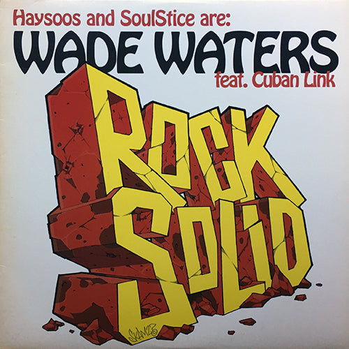 WADE WATERS feat. CUBAN LINK // ROCK SOLID (3VER) / LIFELINE (3VER)