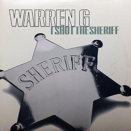 WARREN G // I SHOT THE SHERIFF (EPMD & EVERYDAY PEOPLE REMIX) (8VER)