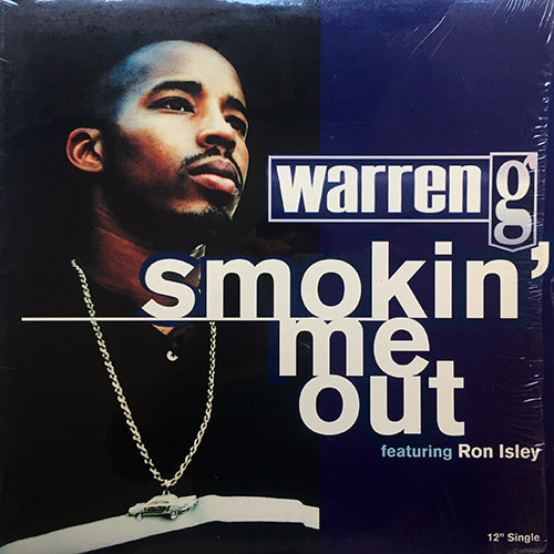 WARREN G feat. RON ISLEY // SMOKIN' ME OUT (4VER) / WE BRINGS HEAT (2VER)