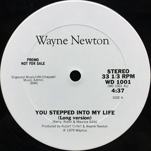 WAYNE NEWTON // YOU STEPPED INTO MY LIFE (4:37/3:45)