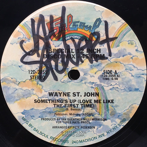 WAYNE ST. JOHN // SOMETHING'S UP (LOVE ME LIKE THE FIRST TIME) (6:56) / INST (6:59)