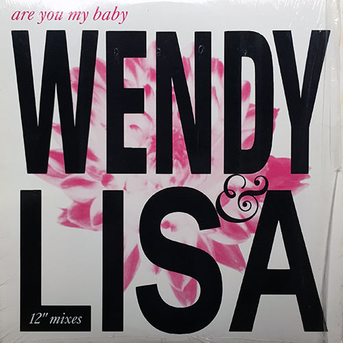 WENDY & LISA // ARE YOU MY BABY (4VER)