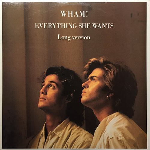 WHAM // EVERYTHING SHE WANTS (REMIX) (6:34) / LIKE A BABY (4:12)