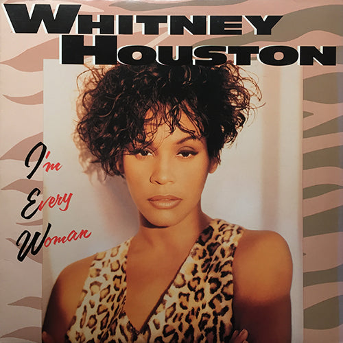WHITNEY HOUSTON // I'M EVERY WOMAN (6VER)