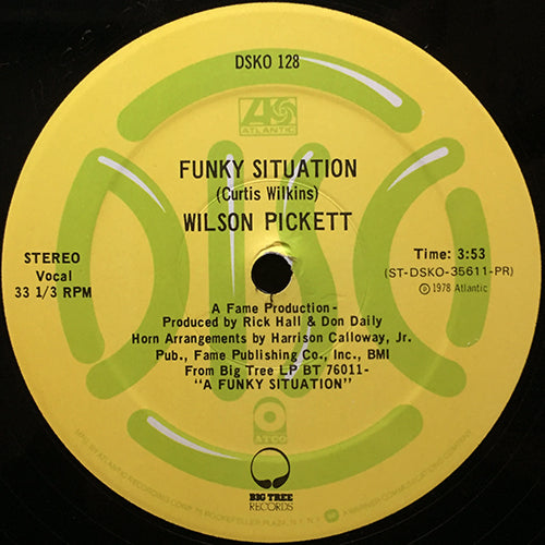 WILSON PICKETT // FUNKY SITUATION (3:53) / SHE'S SO TIGHT (3:31)