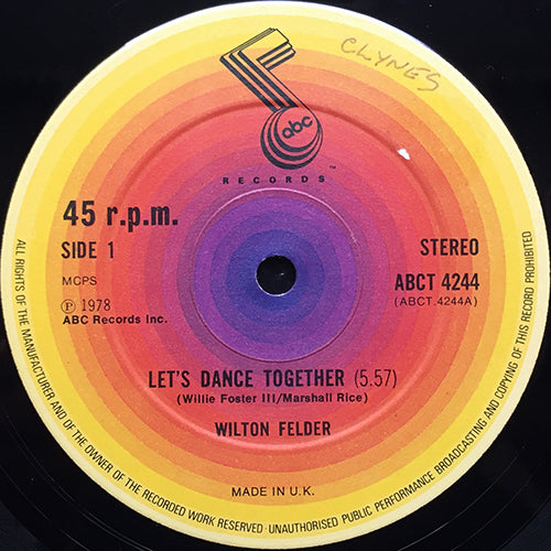 WILTON FELDER // LET'S DANCE TOGETHER (5:57) / RIDE ON (4:25)