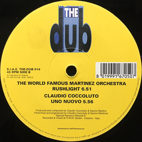 WORLD FAMOUS MARTINEZ ORCHESTRA / CLAUDIO COCCOLUTO // RUSHLIGHT (6:51) / UNO NUOVO (5:56)