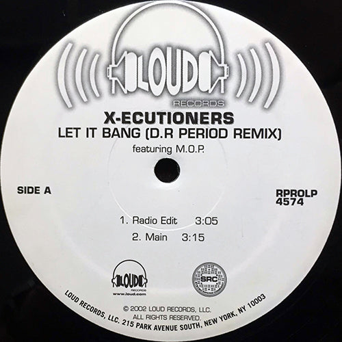 X-ECUTIONERS feat. M.O.P. // LET IT BANG (D.R PERIOD REMIX) (4VER)