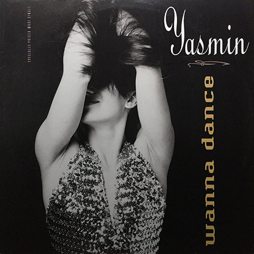 YASMIN // WANNA DANCE (4VER) / SLOW